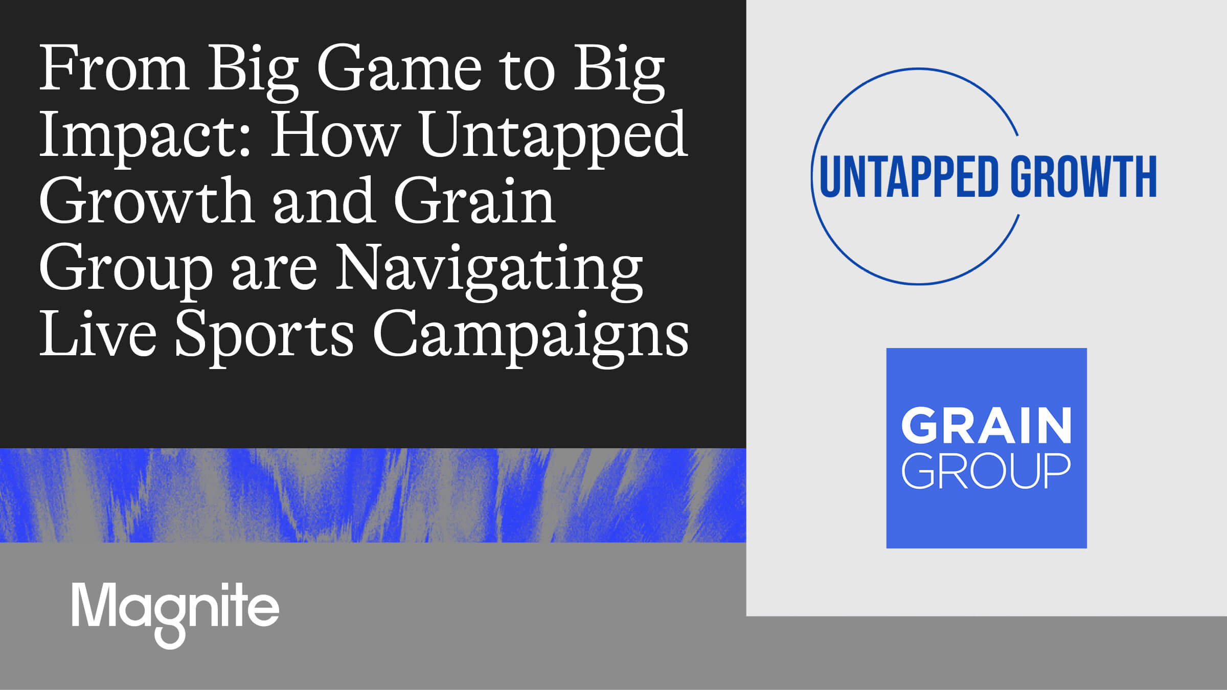 Untapped Growth and Grain Group use Magnite for live sports ads
